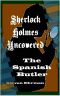 [Sherlock Holmes Uncovered Tales 08] • The Spanish Butler